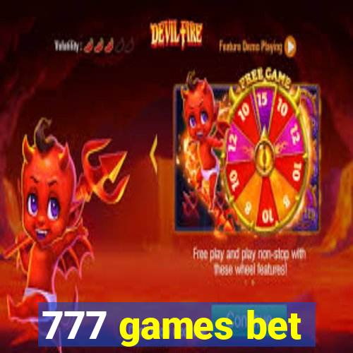 777 games bet