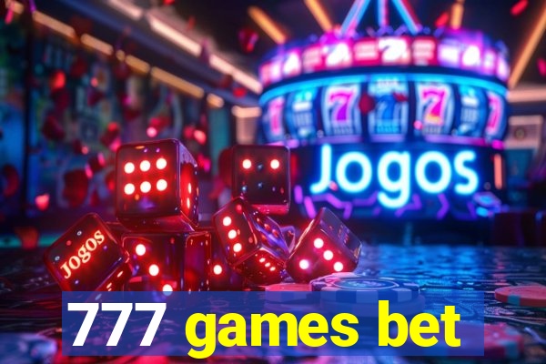 777 games bet