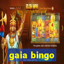 gaia bingo