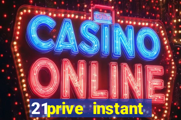 21prive instant play casino