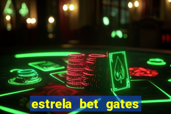 estrela bet gates of olympus