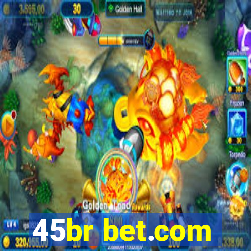 45br bet.com