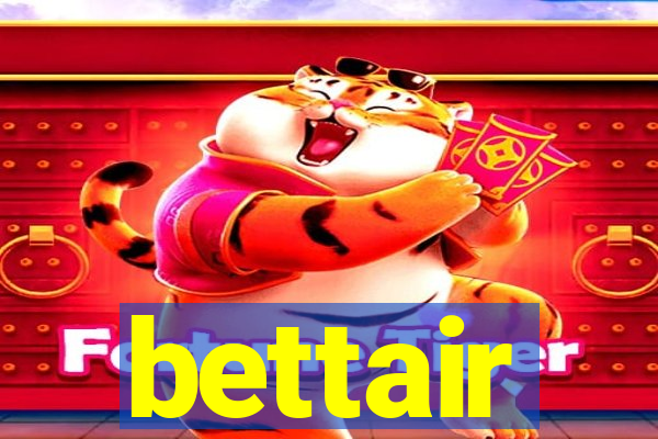 bettair