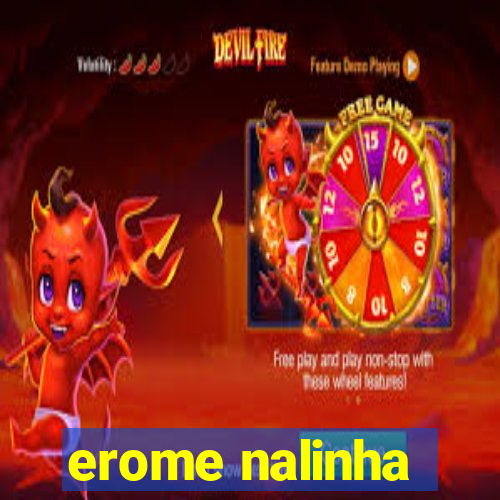 erome nalinha