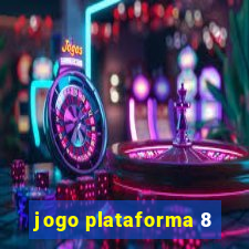 jogo plataforma 8