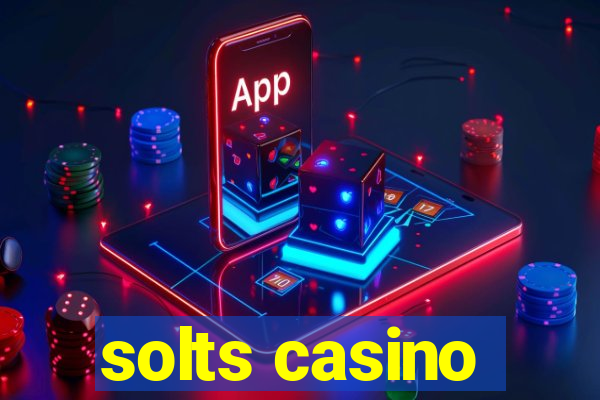 solts casino