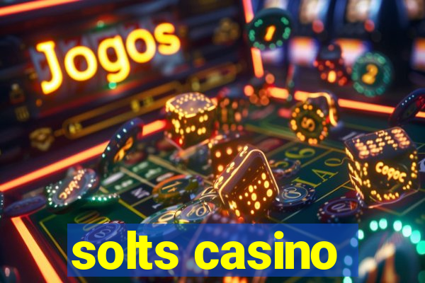 solts casino