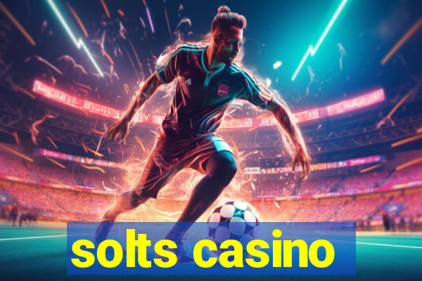 solts casino