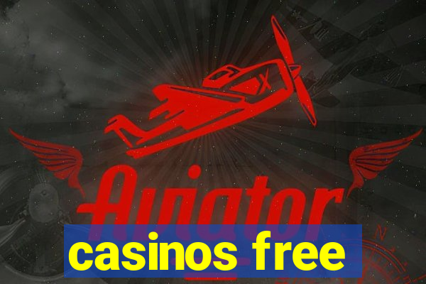 casinos free