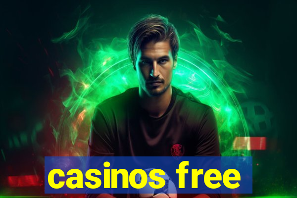 casinos free