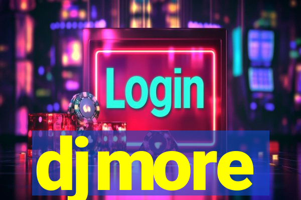 djmore