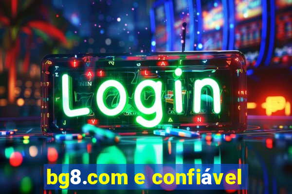 bg8.com e confiável