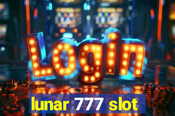 lunar 777 slot