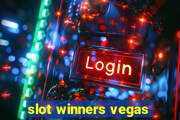 slot winners vegas