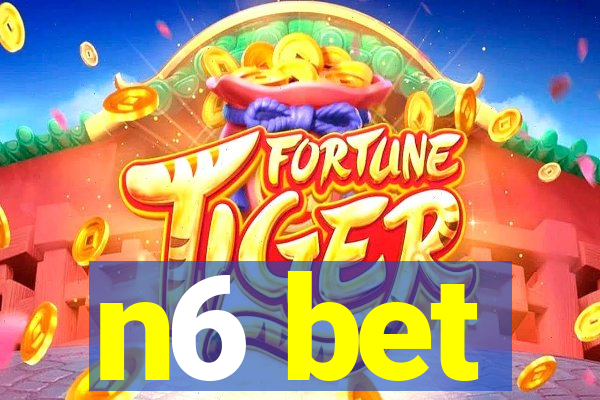 n6 bet