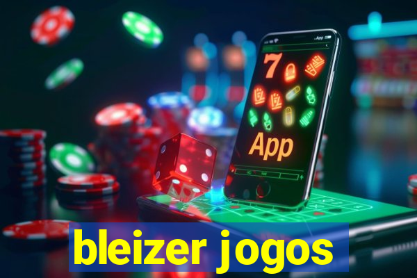 bleizer jogos