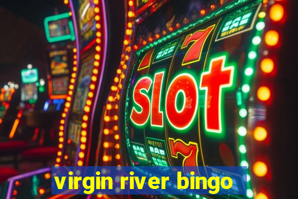 virgin river bingo