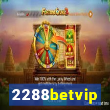 2288betvip