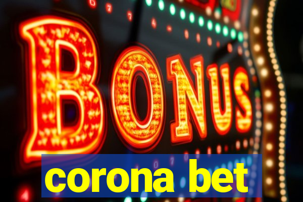 corona bet