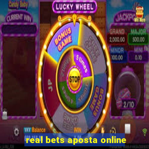 real bets aposta online