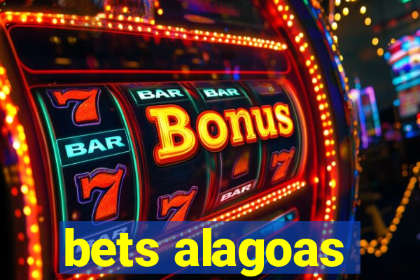 bets alagoas