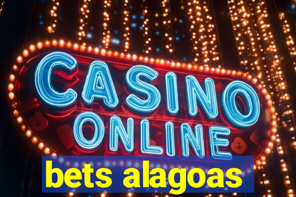 bets alagoas