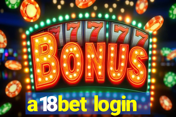 a18bet login