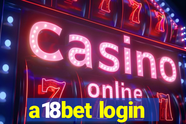 a18bet login