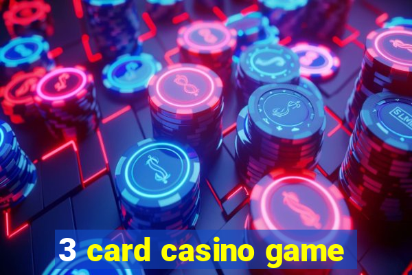 3 card casino game