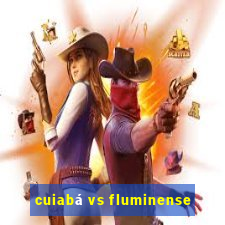 cuiabá vs fluminense