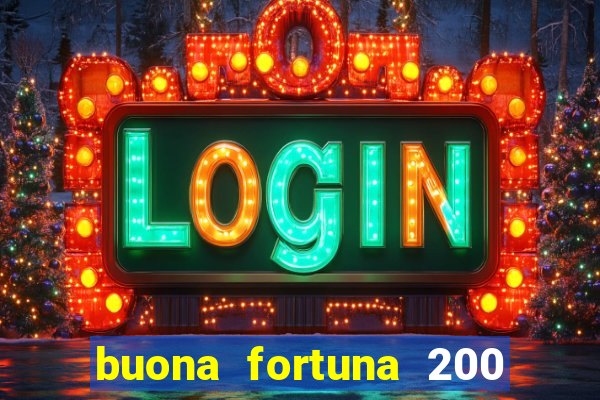 buona fortuna 200 fios queen