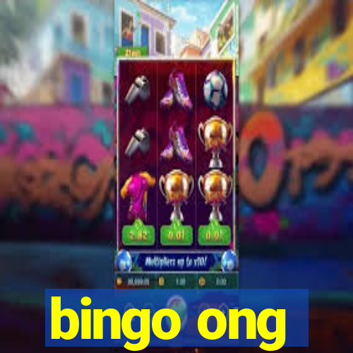 bingo ong