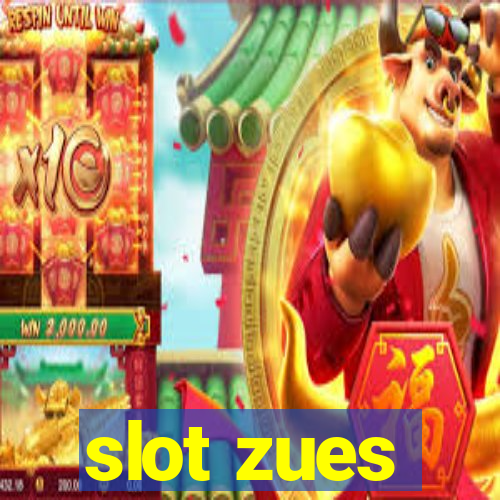 slot zues