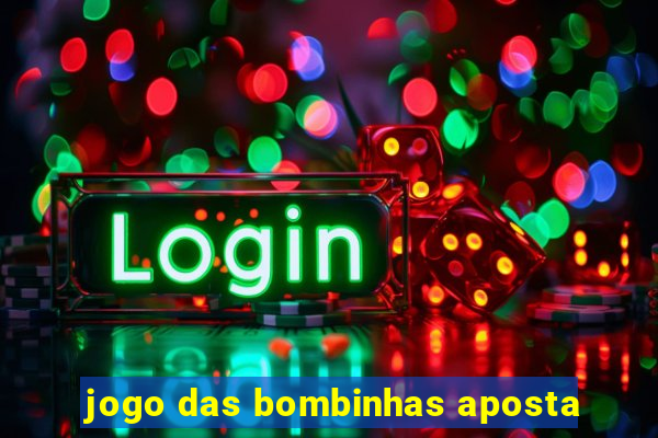 jogo das bombinhas aposta