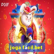 joga fácil bet