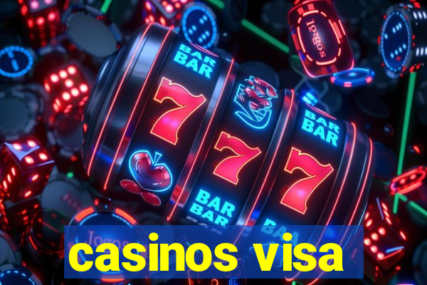 casinos visa