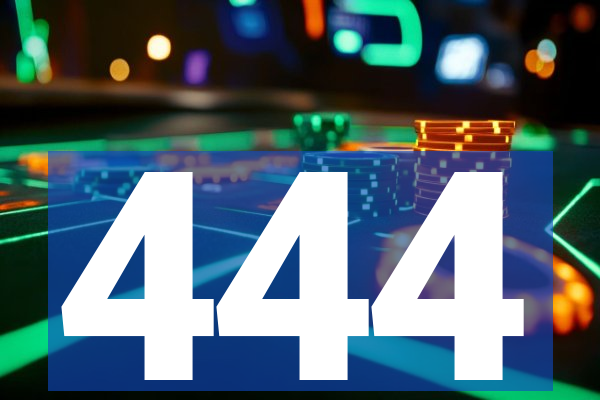 444