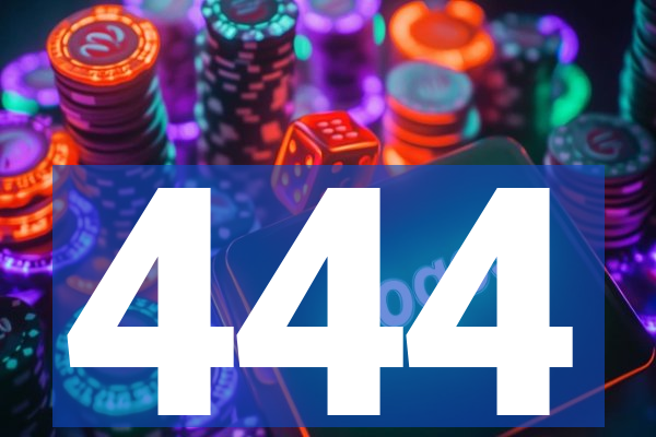 444