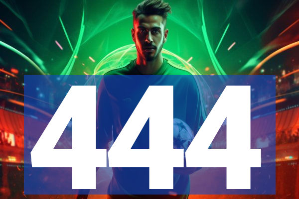 444