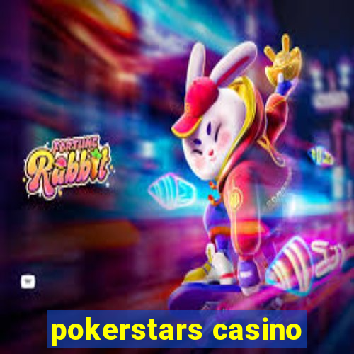 pokerstars casino