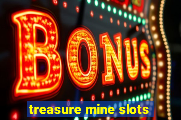 treasure mine slots