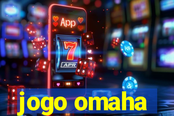 jogo omaha