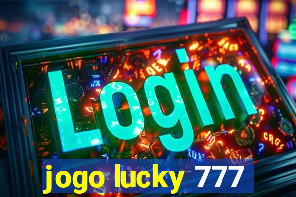 jogo lucky 777