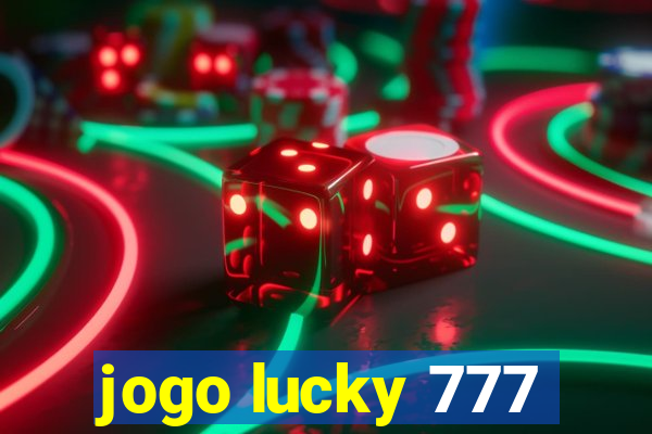 jogo lucky 777