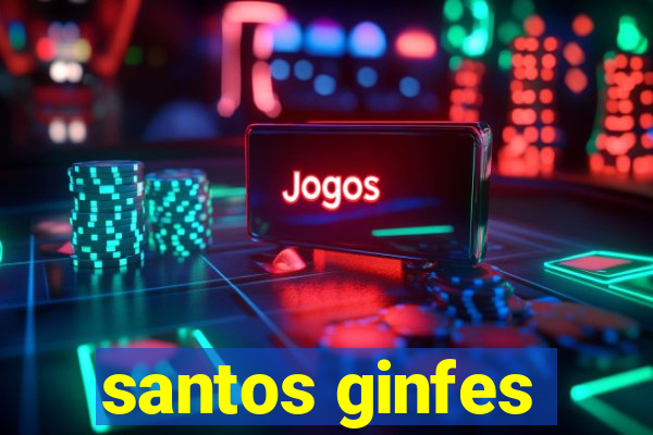 santos ginfes