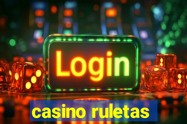 casino ruletas