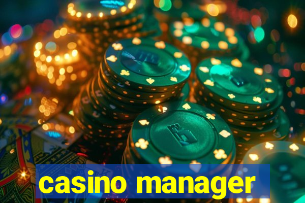 casino manager