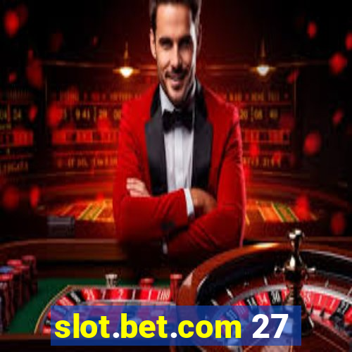 slot.bet.com 27