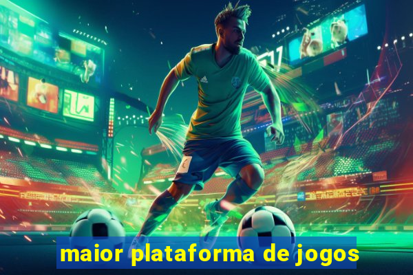 maior plataforma de jogos