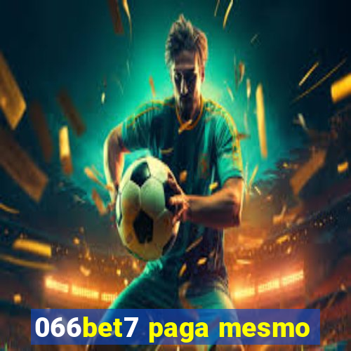 066bet7 paga mesmo